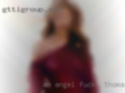 An angel fuck in Thomasville, GA who also has a wild side.
