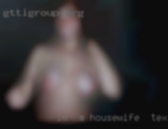 I'm  a discreet and honest a housewife in Texarkana guy.